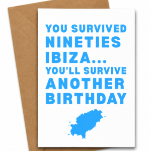 You Survived Ibiza... Birthday Card | Mediterranean Blue Edition